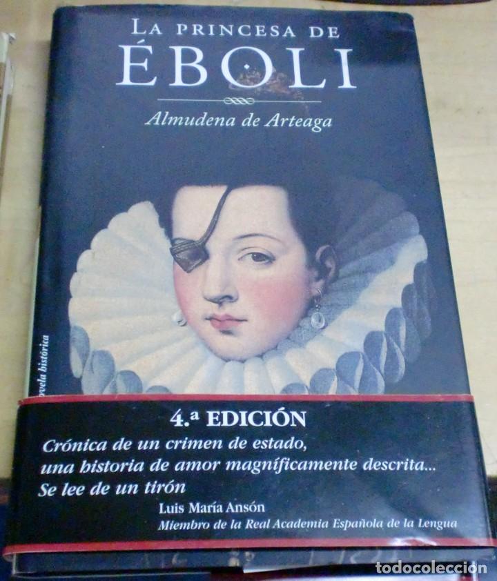 Libros: La princesa de &Eacute;boli - ARTEAGA, ALMUDENA DE - Foto 1