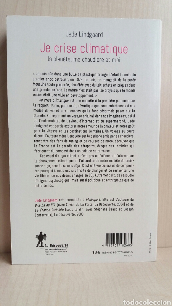 Libros: Je crise climatique. Jade Lindgaard. La decouverte, 2014. FRANC&Eacute;S. - Foto 4