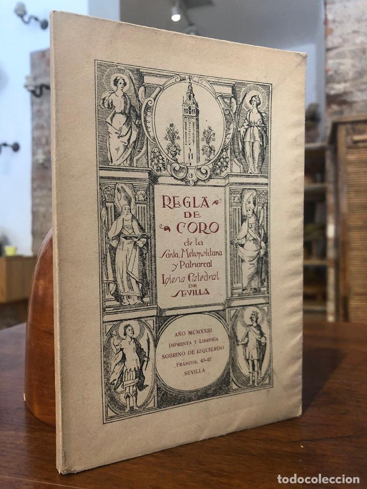Livros em segunda m&atilde;o: Regla de Coro de la Santa, Metropolitana y Patriarcal Iglesia Catedral de Sevilla.