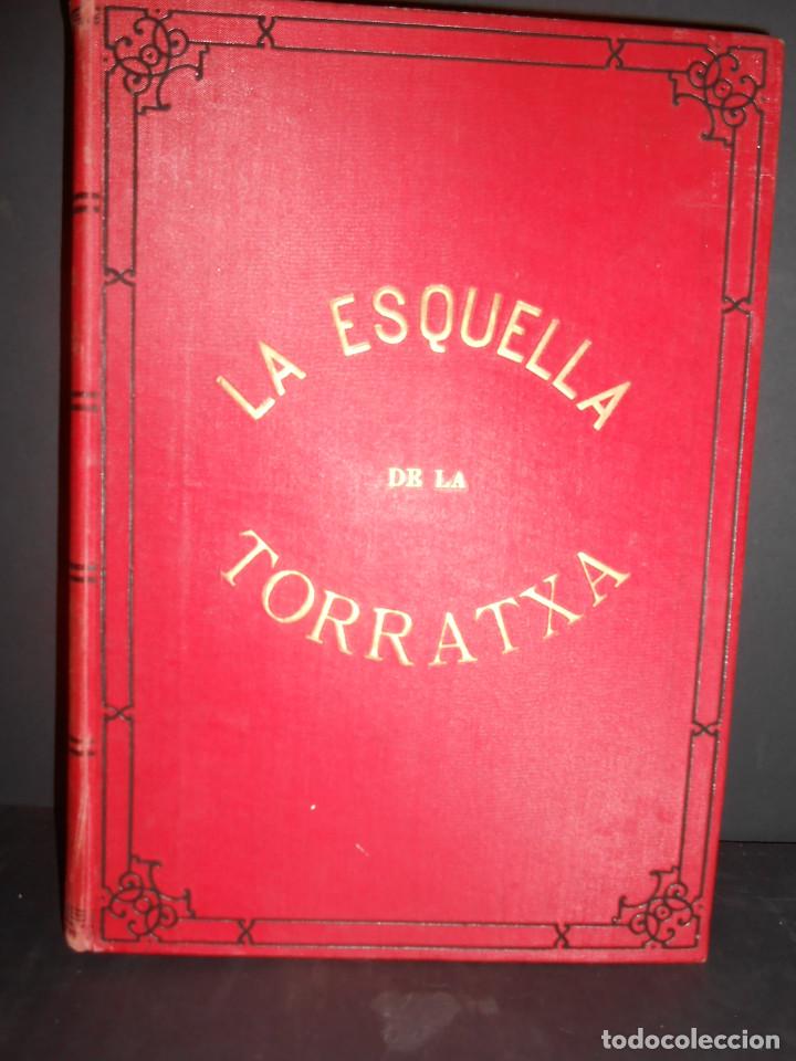 Libros: LA ESQUELLA DE LA TORRATXA.- - La Esquella de la Torratxa. - Foto 1
