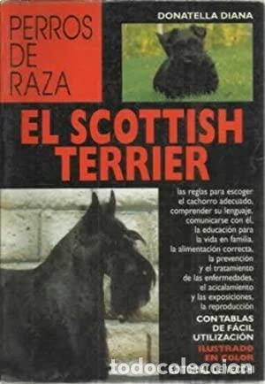 Libros: EL SCOTTISH TERRIER (PERROS DE RAZA) - Donatella,Diana - Foto 1