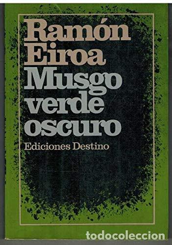 Libros: MUSGO VERDE OSCURO - Eiroa,Ram&oacute;n - Foto 1