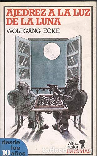 Libros: AJEDREZ A LA LUZ DE LA LUNA - Ecke,Wolfgang - Foto 1