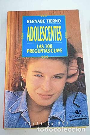 Libros: ADOLESCENTES LAS 100 PREGUNTAS CLAVE - Tierno,Bernab&eacute; - Foto 1