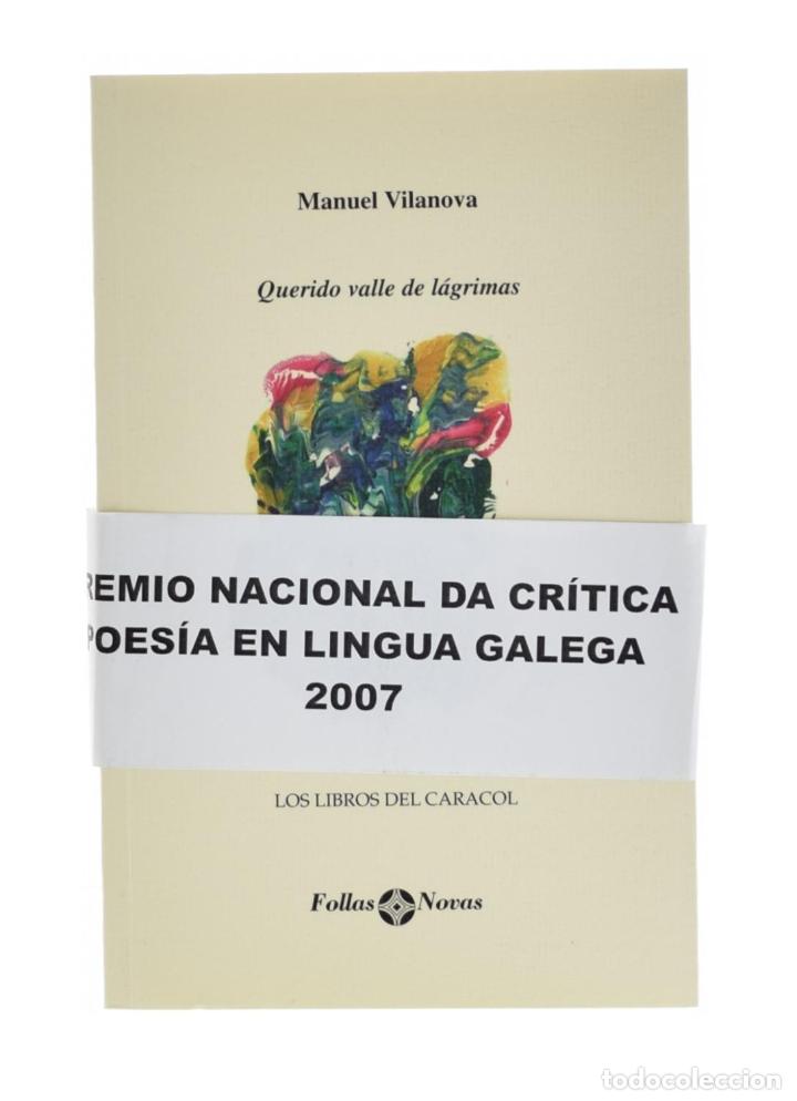 Libros: QUERIDO VALLE DE L&Aacute;GRIMAS - VILANOVA, Manuel - Foto 1