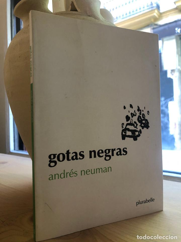 Libros: Gotas negras - NEUMAN, Andr&eacute;s - Foto 1