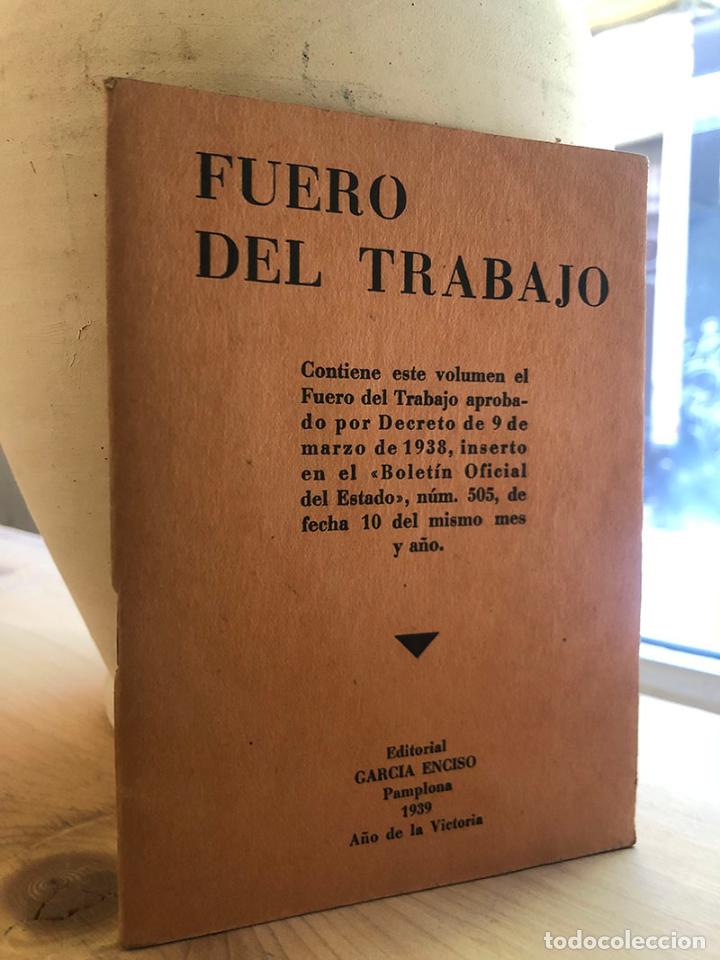 books: FUERO DEL TRABAJO. Aprobado por decreto de 9 de marzo de 1938, inserto en el �Bolet&iacute;n Oficial del Es