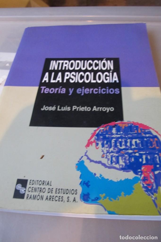 Libros: INTRODUCCION A LA PSICOLOGIA. TEORIA Y EJERCICIOS. JOSE LUIS PRIETO ARROYO - Foto 1