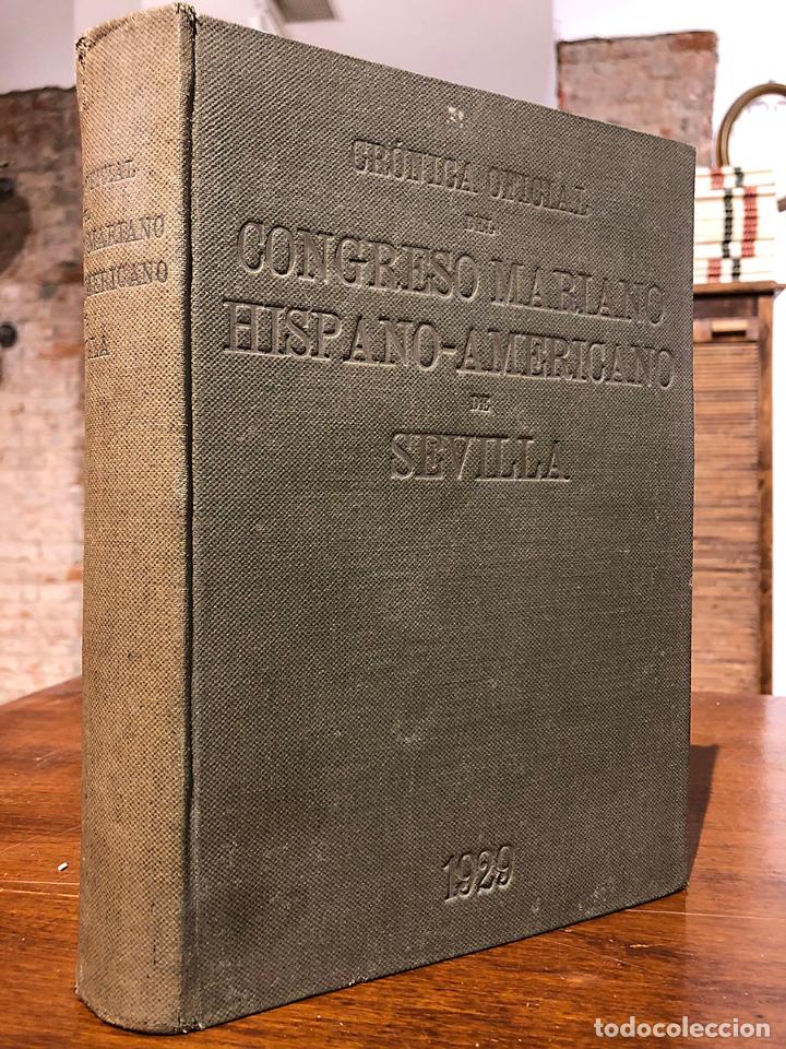 B&uuml;cher: Cr&oacute;nica oficial del Congreso Mariano Hispano-Americano de Sevilla y de los Actos complementarios del