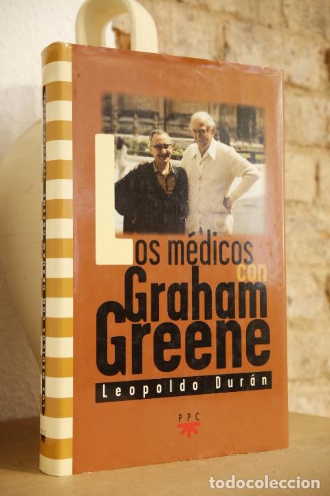 Libros: Los m&eacute;dicos con Graham Greene - DUR&Aacute;N, Leopoldo - Foto 1