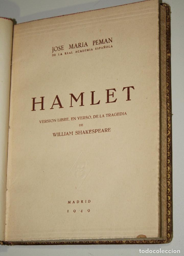 Libros: Hamlet. Versi&oacute;n libre, en verso, de la tragedia de William Shakespeare. - Pem&aacute;n, Jos&eacute; Mar&iacute;a. - Foto 3