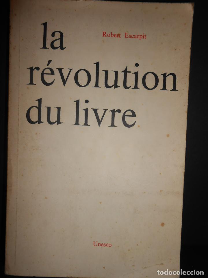 Libros: ESCARPIT, Robert.- - La revolution du livre. - Foto 1