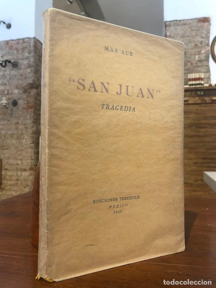 Libros: San Juan. Tragedia. - AUB, Max. - Foto 1