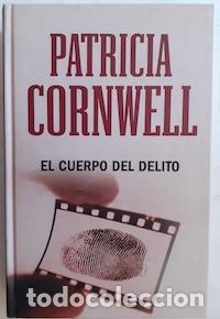 Libros: El cuerpo del delito - Patricia Cornwell - Foto 1