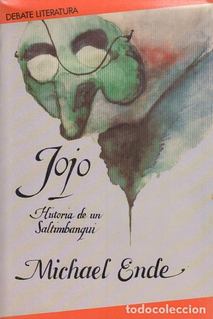 Libros: JOJO, HISTORIA DE UN SALTIMBANQUI - ENDE, MICHAEL - Foto 1