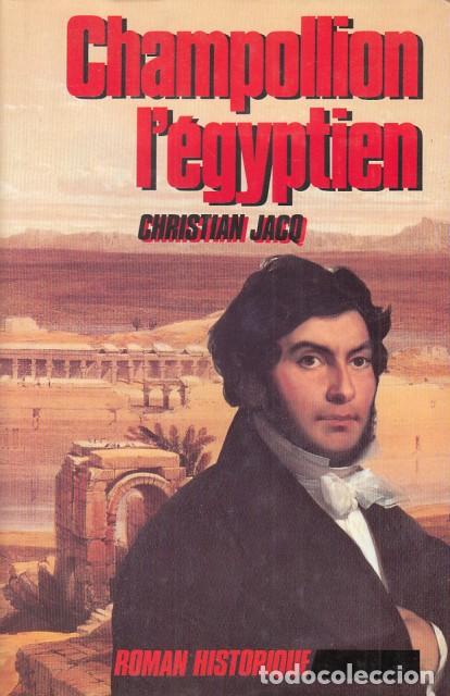 Libros: CHAMPOLLION L&Eacute;GYPTIEN - JACQ, CHRISTIAN - Foto 1