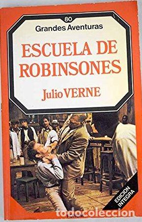 Libros: ESCUELA DE ROBINSONES - JULIO VERNE - Foto 1