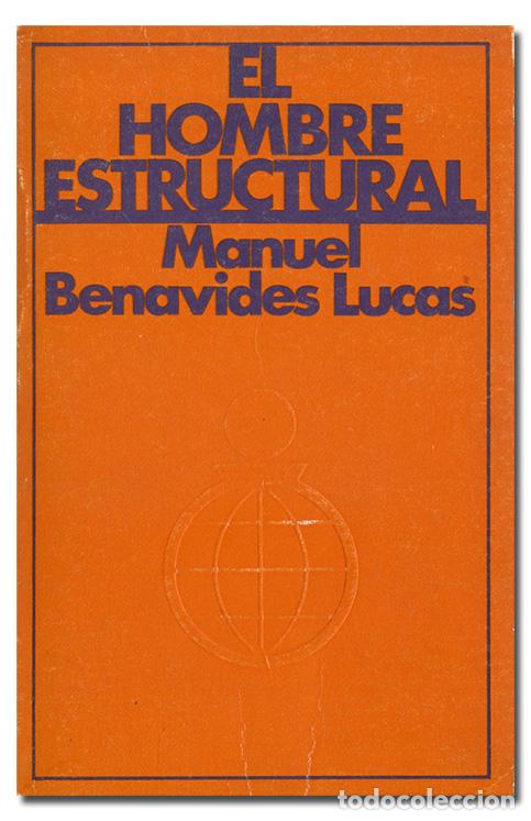 Libros: BENAVIDES LUCAS (Manuel). El hombre estructural - Foto 1