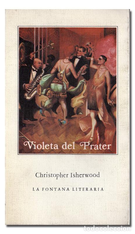 Libros: ISHERWOOD (Christopher).- Violeta del Prater - Foto 1