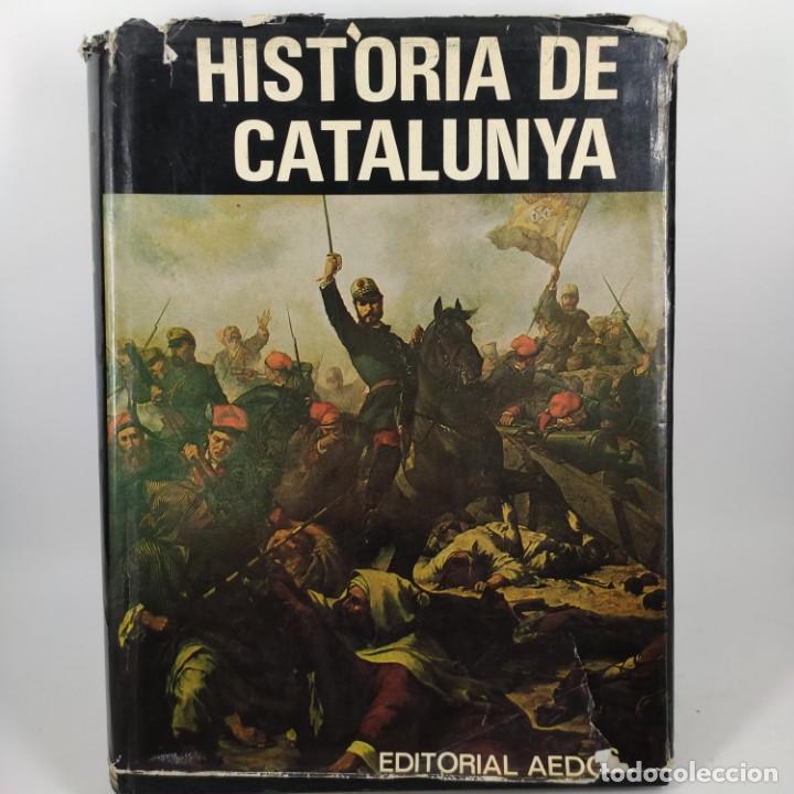 Libros: LIBRO - HIST&Ograve;RIA DE CATALUNYA - EDITORIAL AEDOS -1972 / N&ordm; 12869 - Foto 1