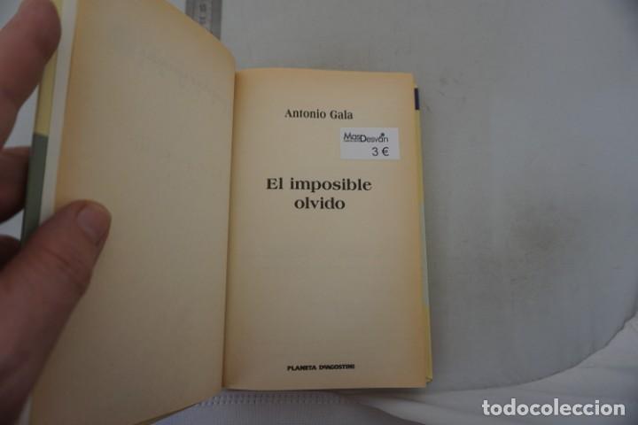 Libros: (14D) - EL IMPOSIBLE OLVIDO - ANTONIO GALA / PLANETA - Foto 3