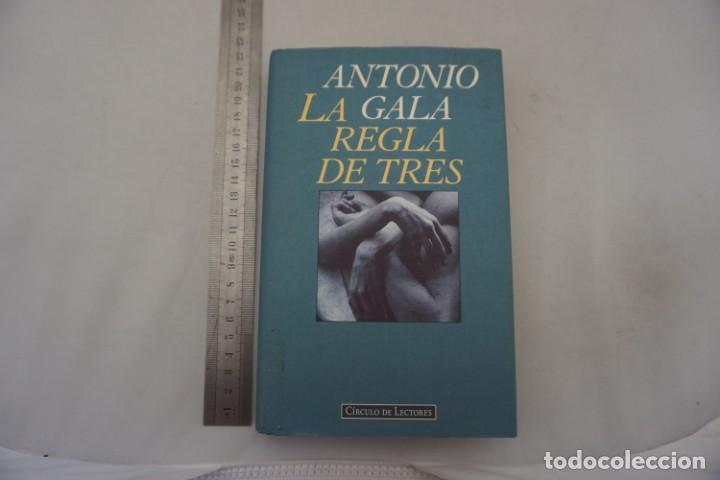 Libros: (14D) - LA REGLA DE TRES - ANTONIO GALA / CIRCULO DE LECTORES - Foto 1