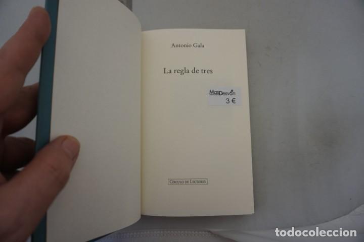 Libros: (14D) - LA REGLA DE TRES - ANTONIO GALA / CIRCULO DE LECTORES - Foto 3