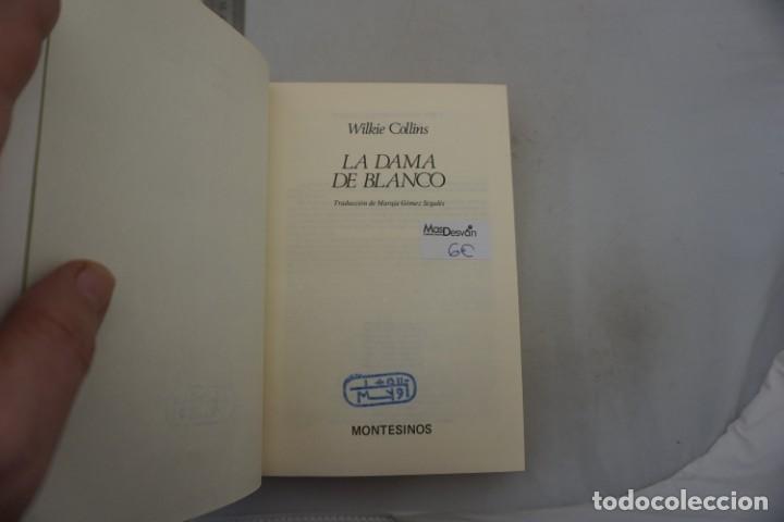 Libros: (14D) - LA DAMA DE BLANCO - WILKIE COLLINS / MONTESINOS - Foto 3