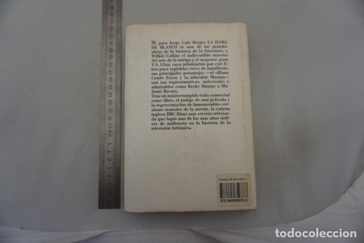 Libros: (14D) - LA DAMA DE BLANCO - WILKIE COLLINS / MONTESINOS - Foto 5