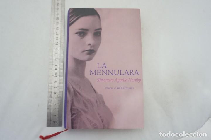 Libros: (14E) - LA MENNULARA - SIMONETA AGNELLO HORNBY / CIRCULO DE LECTORES - Foto 1