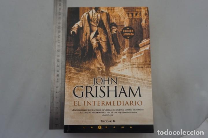Libros: (14E) - EL INTERMEDIARIO - JOHN GRISHAM / EDICIONES B - Foto 1