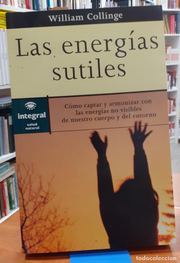 Libros: Las energ&iacute;as sutiles - COLLINGE, WILLIAM - Foto 1