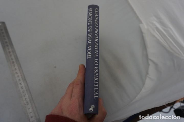 Libros: (14E) - CUANDO PREDOMINA LO ESPIRITUAL - SIMONE DE BEAUVOIR / EDHASA - Foto 1