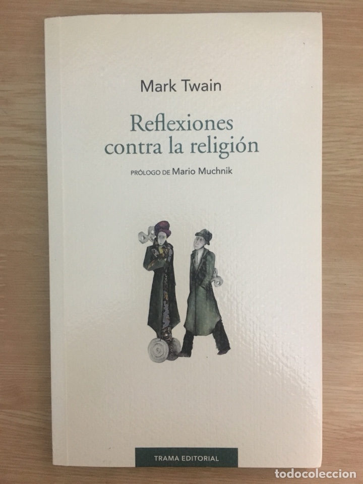 Libros: Reflexiones contra la religi&oacute;n, Mark Twain - Foto 1
