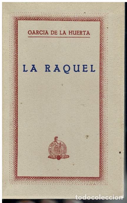 Libros: LA RAQUEL. Pr&oacute;logo de Eduardo Fernandez Marques. - Foto 1