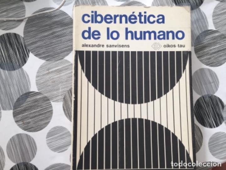 Libros: Cibern&eacute;tica de lo humano. Alexandre Sanvisens - Foto 1