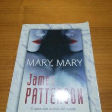 Libros: LIBRO MARY MARY DE JAMES PATERSON. Lote 207443262