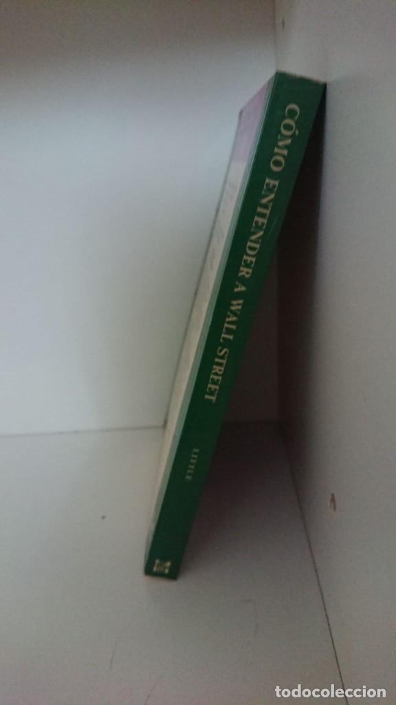 Libros: C&oacute;mo entender a wall street - Little,Jeffrey B - Foto 3