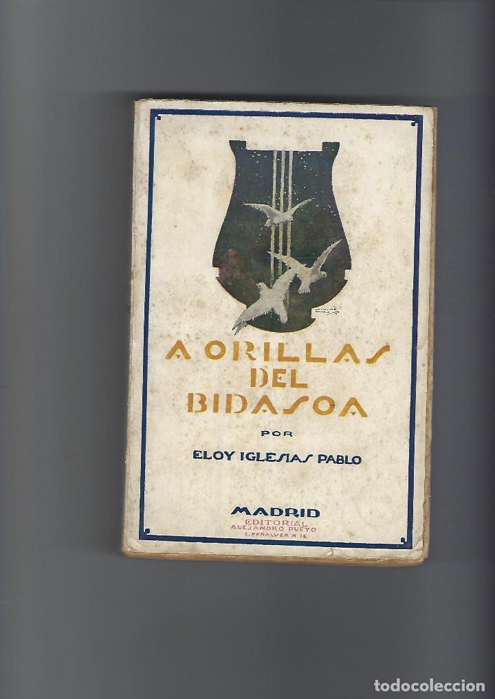 Libri di seconda mano: IGLESIAS PABLO, Eloy.- - A Orillas del Bidasoa.