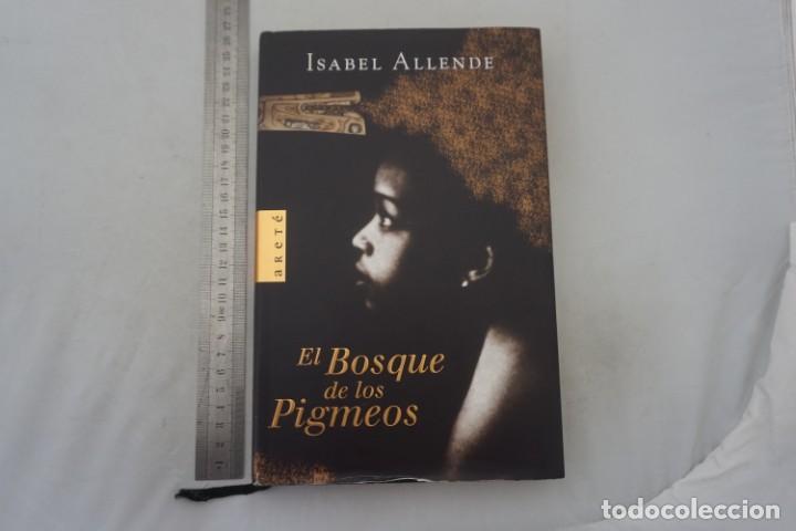 Libros: (14F) - EL BOSQUE DE LOS PIGMEOS - ISABEL ALLENDE / ARETE - Foto 1