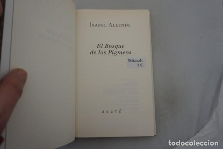 Libros: (14F) - EL BOSQUE DE LOS PIGMEOS - ISABEL ALLENDE / ARETE - Foto 3