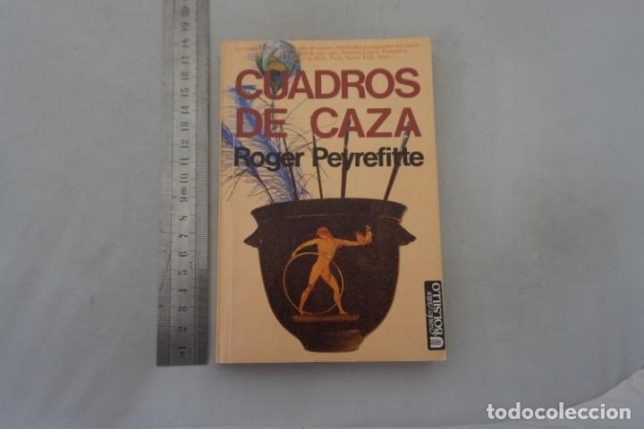 Libros: (14F) - CUADROS DE CAZA - R. PEYREFITTE / ULTRAMAR EDICIONES - Foto 1