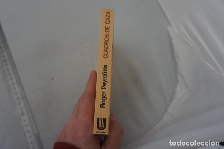 Libros: (14F) - CUADROS DE CAZA - R. PEYREFITTE / ULTRAMAR EDICIONES - Foto 2