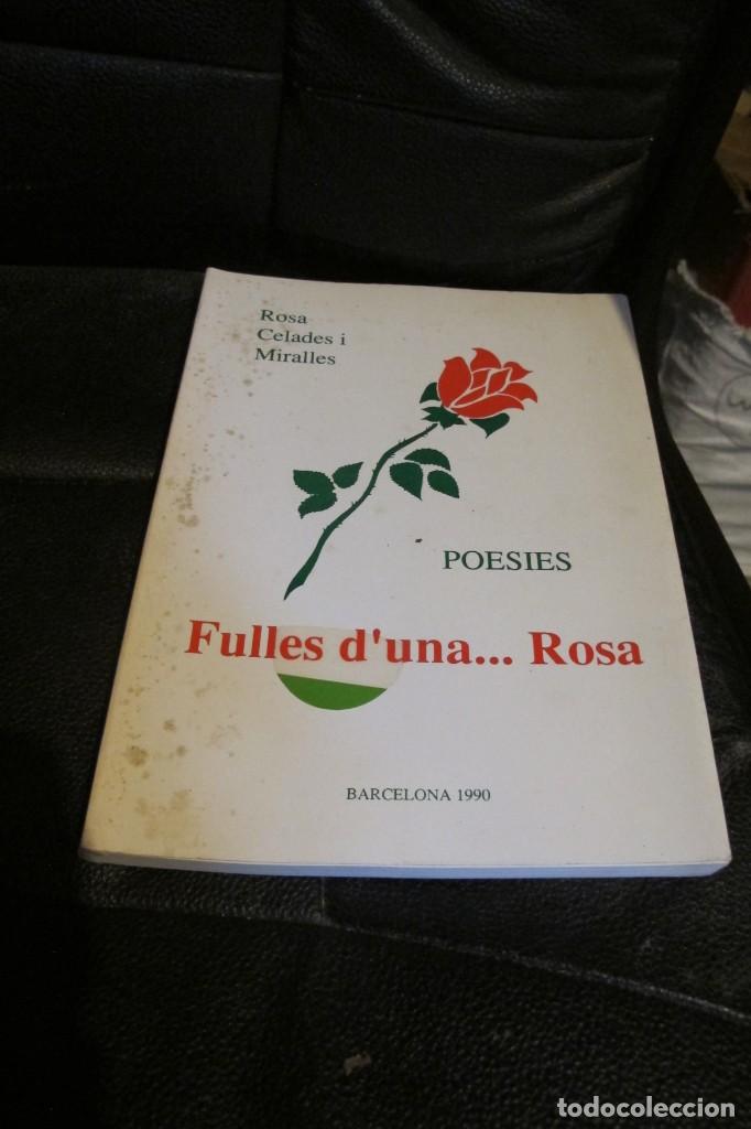 Livros em segunda m&atilde;o: FULLES D'UNA ROSA. ROSA CELADES I MIRALLES. POESIES. POESIA. BARCELONA 1990