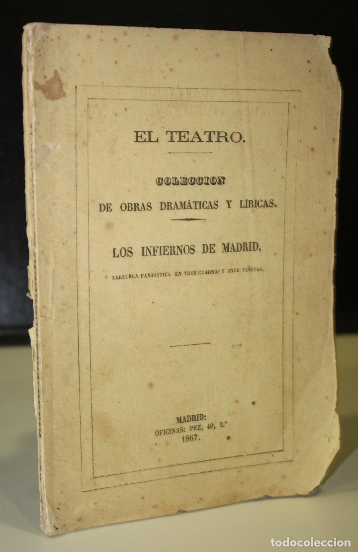 Libros: Los infiernos de Madrid. Zarzuela fant&aacute;stica en tres cuadros y once vi&ntilde;etas. - Larra, Luis Mariano D