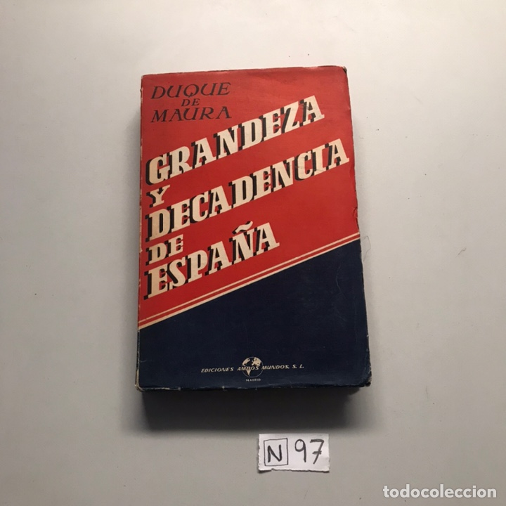 Libros: GRANDEZA Y DECADENCIA DE ESPA&Ntilde;A - Foto 1