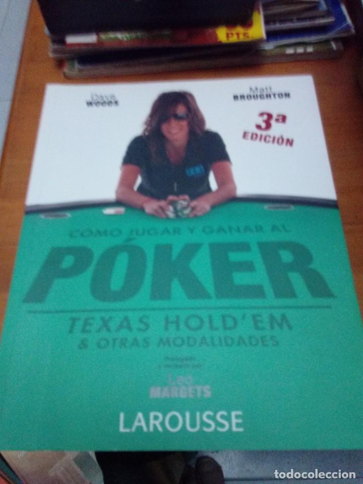 Libros: C&Oacute;MO JUGAR Y GANAR AL P&Oacute;KER. EAVE WOODS MATT BROUGHTON. LAROUSSE. EST21B5 - Foto 1
