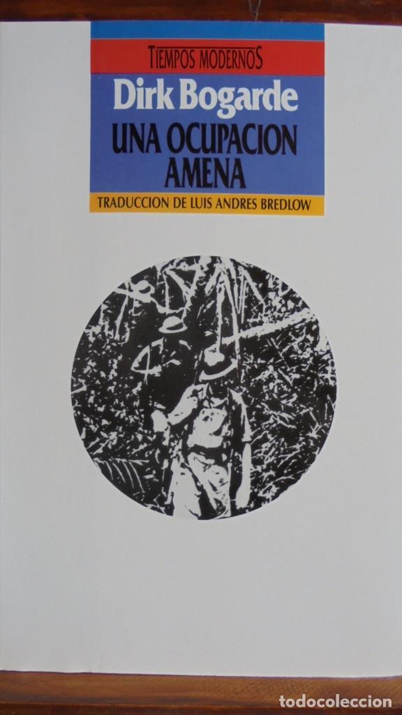 Libros: UNA OCUPACI&Oacute;N AMENA - DIRK BOGARDE - Foto 1