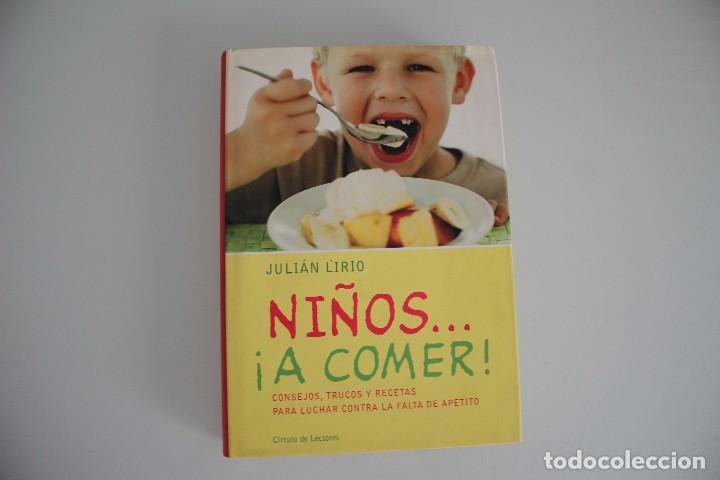 Libros: NI&Ntilde;OS A COMER JULIAN LIRIO - Foto 1