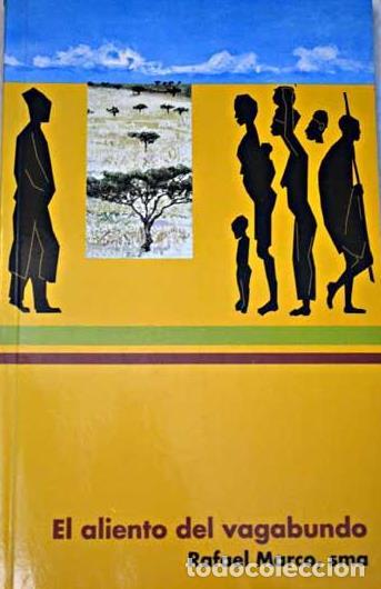 Libros: EL ALIENTO DEL VAGABUNDO - RAFAEL MARCO SMA - Foto 1